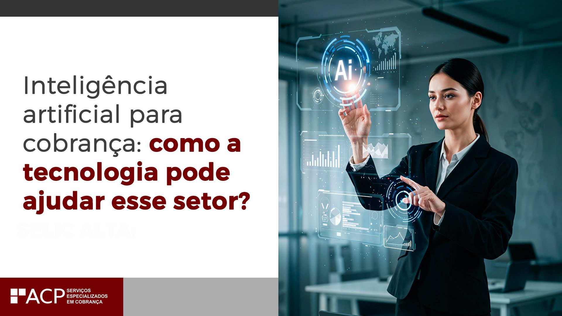 mulher de terno mexendo numa tela e ao lado uma caixa com o titulo