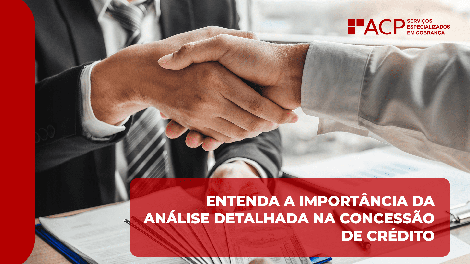 Entenda a importância da análise detalhada na concessão de crédito