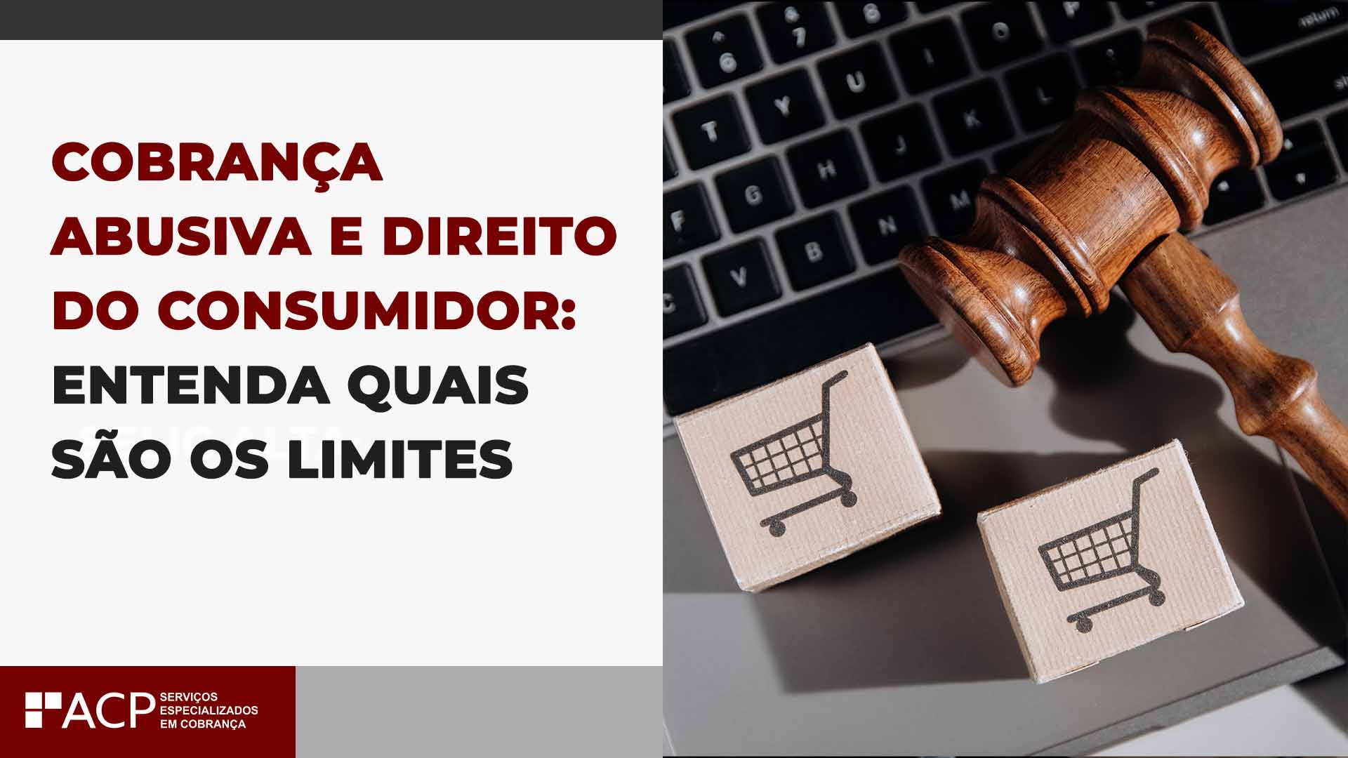 Cobrança abusiva e direito do consumidor: entenda quais são os limites